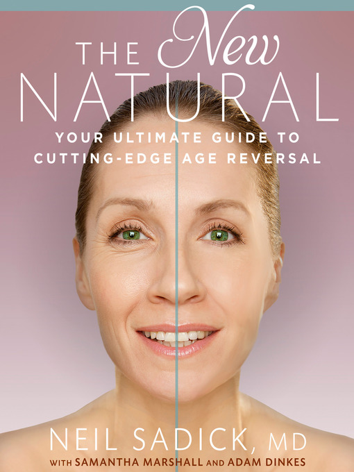 Title details for The New Natural by Neil Sadick - Available